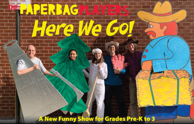 The Paper Bag Players Here We Go!