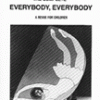 Everybody, Everybody – Script